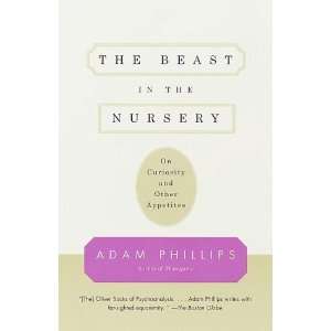   Nursery On Curiosity and Other Appetites (Vintage) [Paperback] Adam
