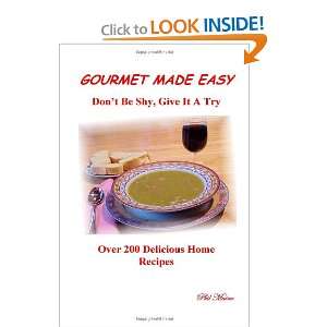  Gourmet Made Easy (9781435713772) Phil Maine Books