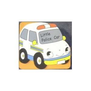 Little Police Car(Shaped Board Book) (Rescue Series)) The Staff of 