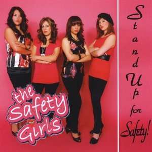  Stand Up for Safety Safety Girls Music