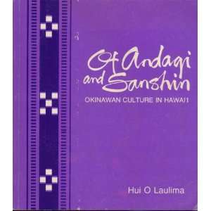  Of Andagi and Sanshin Okinawan Culture in Hawaii (Hawaii 