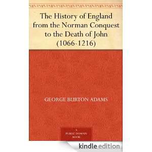 The History of England from the Norman Conquest to the Death of John 