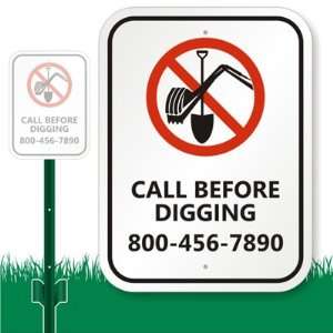  Call Before Digging [800 456 7890] (with No Digging 