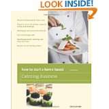 How to Start a Home Based Catering Business, 6th *Become the top 