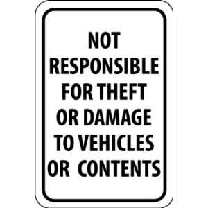  Not Responsible Theft 18x12 (.040 Aluminum) Kitchen 