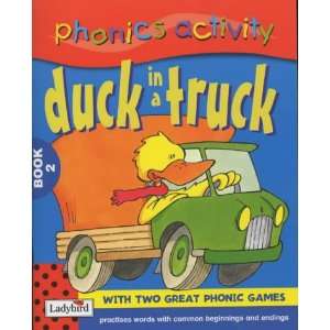   Duck in a Truck (Phonics Activity) (9780721424132) Dilys Ross Books