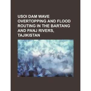   and Panj Rivers, Tajikistan (9781234566562) U.S. Government Books