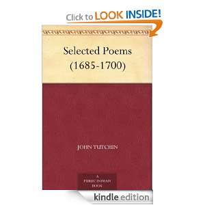 Selected Poems (1685 1700) John Tutchin, Spiro Peterson  
