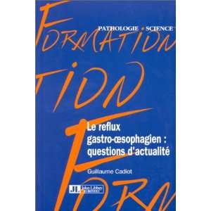  Reflux gastro oesophagien (French Edition) (9782742001736 