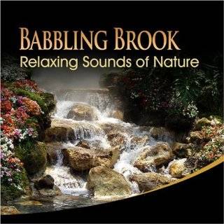25. Babbling Brook Relaxing Sounds of Nature by Sounds of Nature