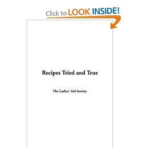  Recipes Tried and True (9781414207513) The Ladies Aid 