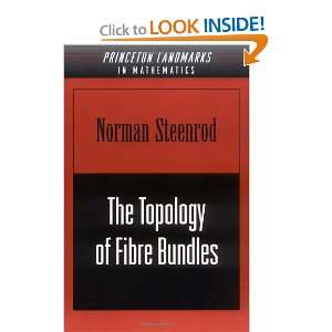  The Topology of Fibre Bundles. (PMS 14) (9780691005485 