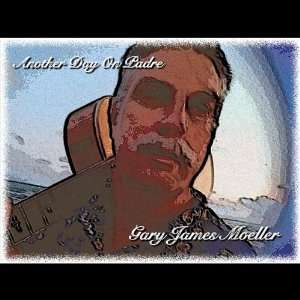  Another Day on Padre Gary James Moeller Music