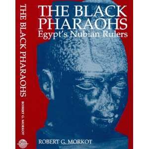  The Black Pharaohs Egypts Nubian Rulers (9780948695230 