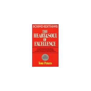 The Heart and Soul of Excellence (Excellence Challenge, Part 1 