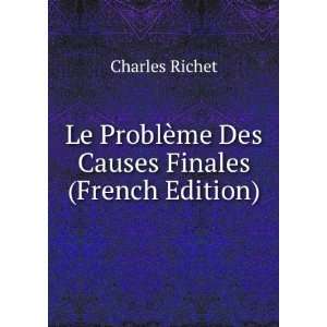  Le ProblÃ¨me Des Causes Finales (French Edition 