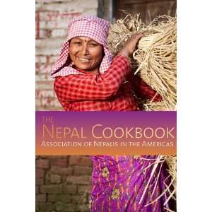  The Nepal Cookbook (9781559393812) Association of Nepalis 