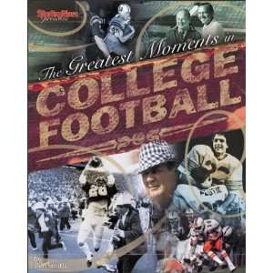  The Greatest Moments in College Football (9780892047161 