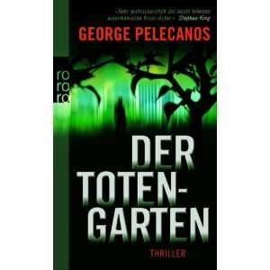  Der Totengarten (9783499247866) George Pelecanos Books