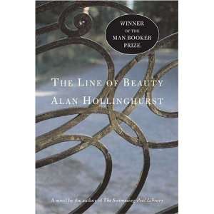  By Alan Hollinghurst The Line of Beauty  Bloomsbury USA  Books