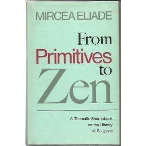  From Primitives to Zen; a Thematic Sourcebook of the 