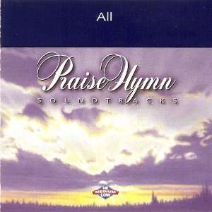  Praise Hymn All Praise Hymn Soundtracks All Music