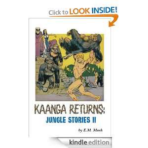 Kaanga Returns Jungle Stories II E. M. Mack  Kindle 