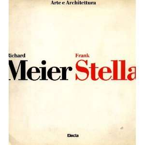  Richard Meier, Frank Stella (9788843545322) Costanzo 