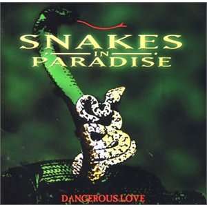  Dangerous Love Snakes in Paradise Music