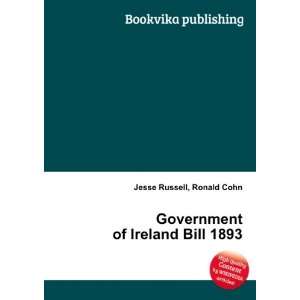  Government of Ireland Bill 1893 Ronald Cohn Jesse Russell 
