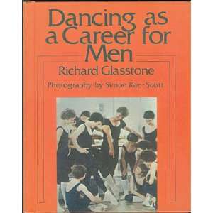  Dancing As a Career for Men (9780806946412) Richard 