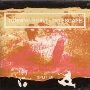  Split Turning Point, No Escape Music