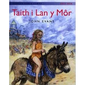  Taith I Lan Y Mor (9781855965638) John Evans Books