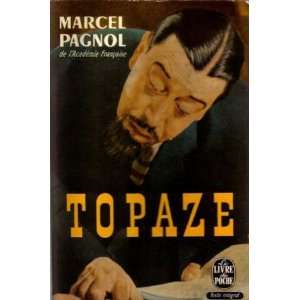  Topaze  pièce en 4 actes Marcel Pagnol Books