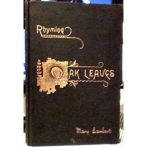  RHYMING OAK LEAVES MARY LAMBERT Books