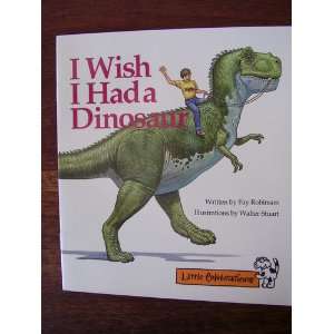  I Wish I Had a Dinosaur Prepack (9780673755735) Books