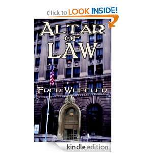 Altar of Law Fred Wheeler  Kindle Store