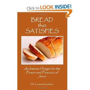  Bread that Satisfies An Intense Hunger for the Person and 