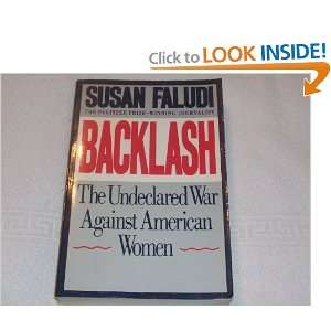 Backlash   The Undeclared War Against American Women Susan Faludi 