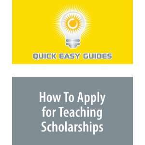  How To Apply for Teaching Scholarships (9781606806753 