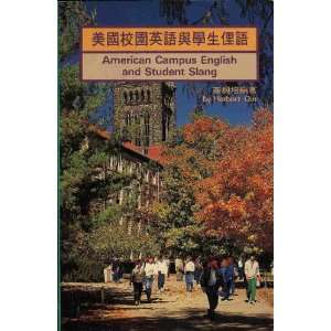  American Campus English and Student Slang [Meiguo xiao 
