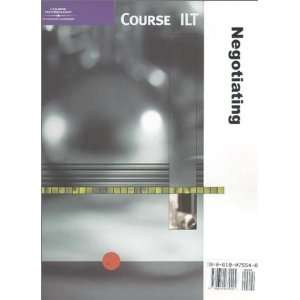    Course ILTNegotiating (9780619075545) Not Applicable (Na ) Books