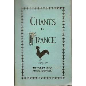  Chants de France The Thrift Press Books