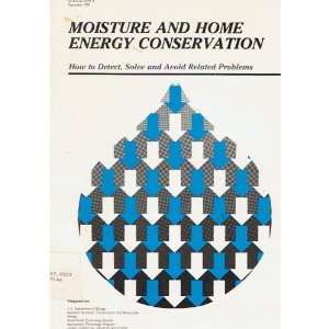  Moisture and Home Energy Conservation How to Detect 