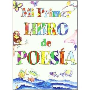  Mi primer libro de poesia / My First Poetry Book (Spanish 
