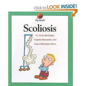  Scoliosis (My Health (Sagebrush)) (9780613595469) Alvin 