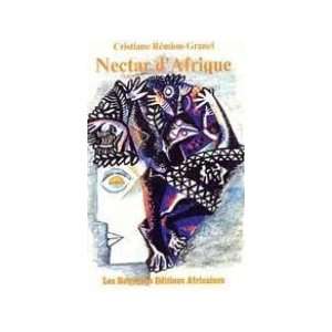  Nectar dAfrique Poemes (French Edition) (9782723607391 