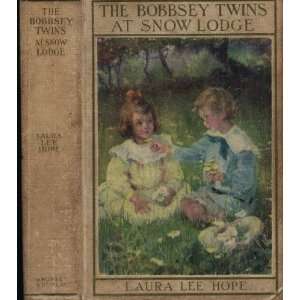  The Bobbsey Twins at Snow Lodge Laura Lee Hope Books