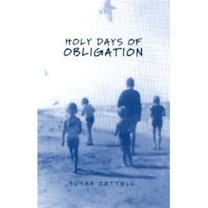  Holy Days of Obligation (9780921833611) Susan Zettell 