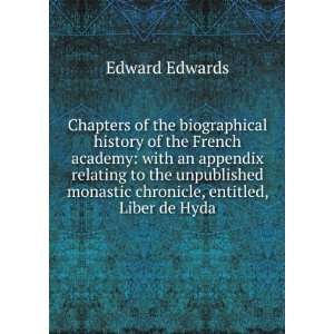  Chapters of the biographical history of the French academy 